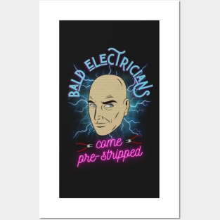 Funny Bald Electricians come Pre-Stripped Posters and Art